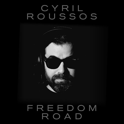 Freedom Road Cyril Roussos