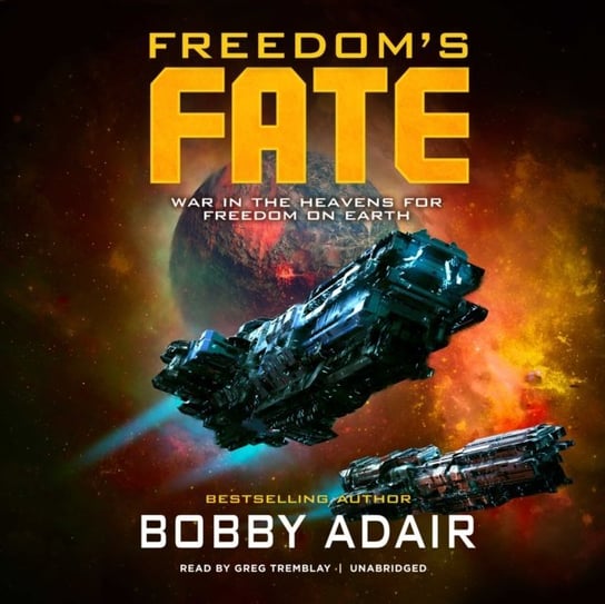 Freedom's Fate Adair Bobby