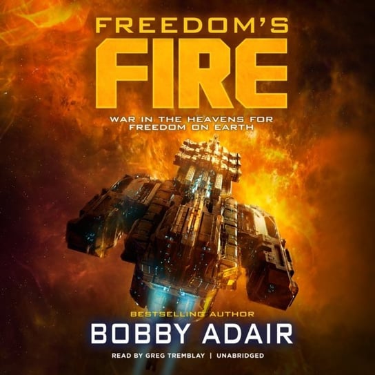 Freedom's Fire Adair Bobby