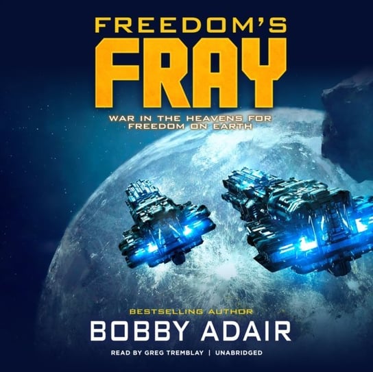 Freedom's Fray Adair Bobby