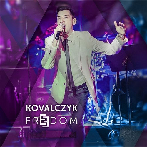 Freedom (Single Version) Kovalczyk