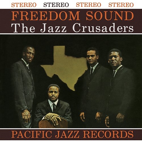 Freedom Sound The Jazz Crusaders