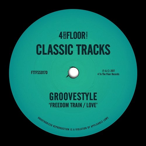 Freedom Train / Love Groovestyle