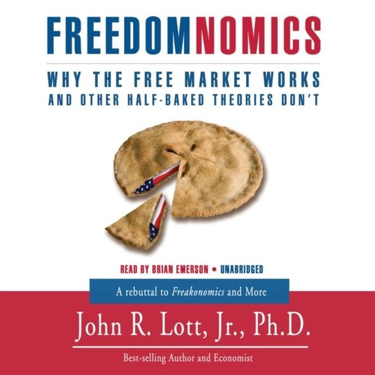 Freedomnomics Lott John R.