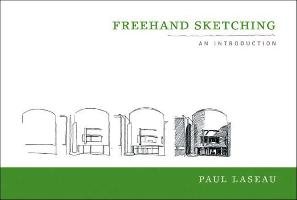 FreeHand Sketching Laseau Paul
