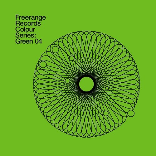 Freerange Records Presents Colour Series: Green 04 Various Artists