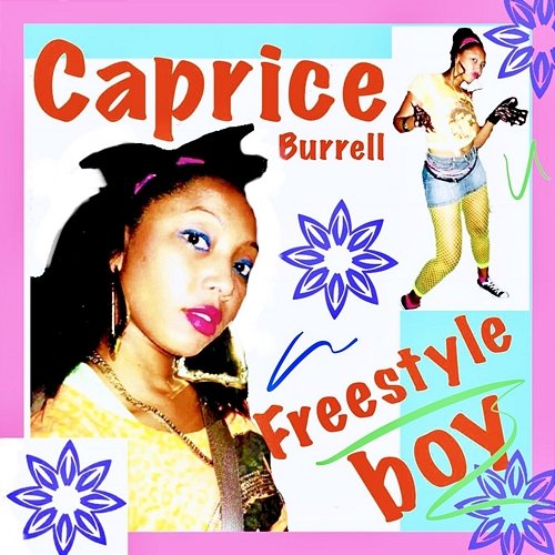 Freestyle Boy Caprice Burrell