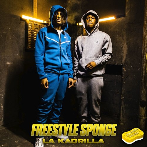 Freestyle Sponge S1-E4 Sponge Productions & La Kadrilla