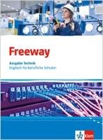 Freeway Technik. Schülerbuch. Englisch für berufliche Schulen ab 2017 Klett Ernst /Schulbuch