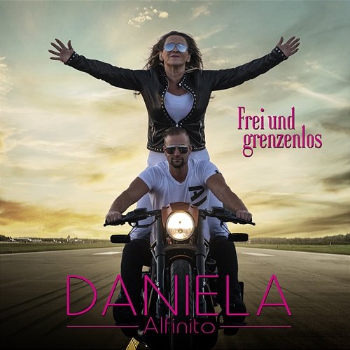 Frei und grenzenlos Daniela Alfinito