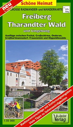 Freiberg Tharandter Wald und Umgebung 1 :35 000. Wander- und Radwanderkarte Barthel, Barthel Andreas Verlag