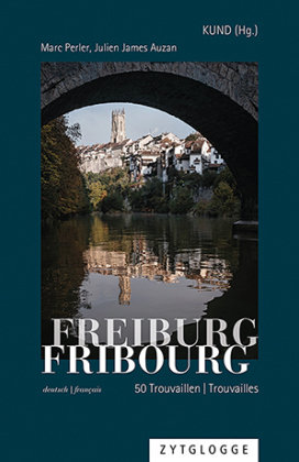 Freiburg/Fribourg Zytglogge-Verlag