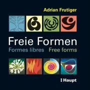 Freie Formen Frutiger Adrian