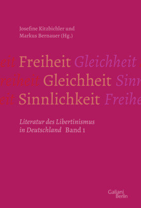 Freiheit - Gleichheit - Sinnlichkeit Kiepenheuer & Witsch