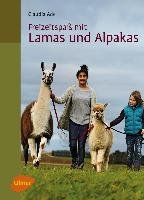 Freizeitspaß mit Lamas und Alpakas Ade Claudia
