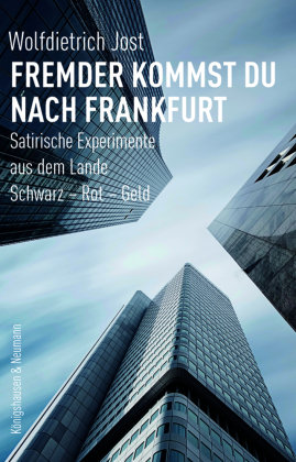 Fremder, kommst du nach Frankfurt Königshausen & Neumann