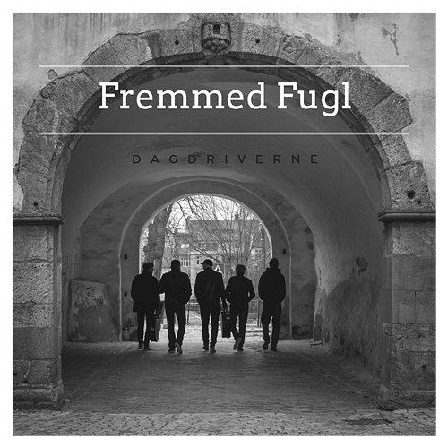 Fremmed Fugl Dagdriverne