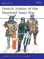 French Armies of the Hundred Years War Nicolle David