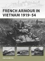 French Armour in Vietnam 1945-54 Dunstan Simon