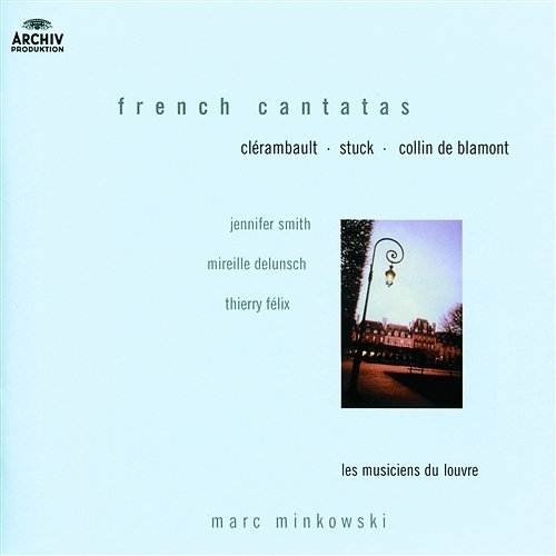 French Cantatas Marc Minkowski, Les Musiciens du Louvre