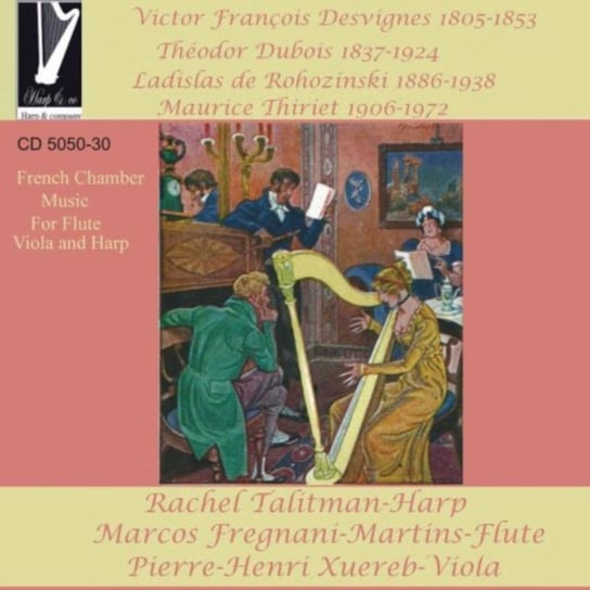 French Chamber Music For Flute, Viola And Harp Harp & Company