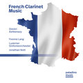 French Clarinet Music Dimitri Ashkenazy