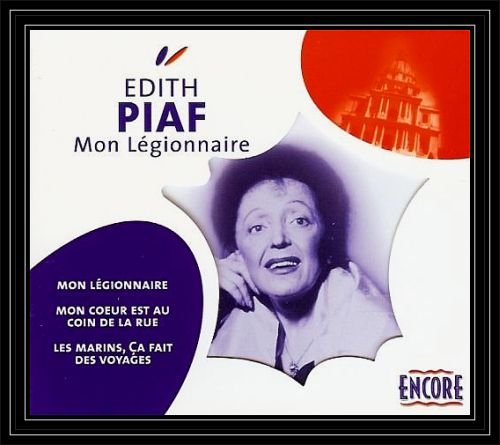 French Collection: Mon Legionnaire Edith Piaf