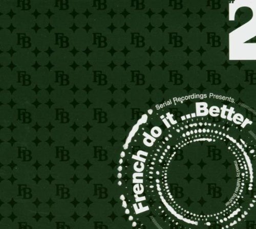 French Do It...Better 2 Various Artists