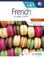 French for the IB MYP 4 & 5 Jouffrey Catherine, Lamon Remy