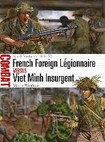 French Foreign Legionnaire vs Viet Minh Insurgent Windrow Martin