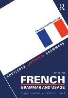 French Grammar and Usage Towell Richard, Hawkins Roger