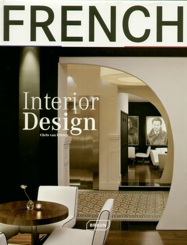 French Interior Design Chris van Uffelen