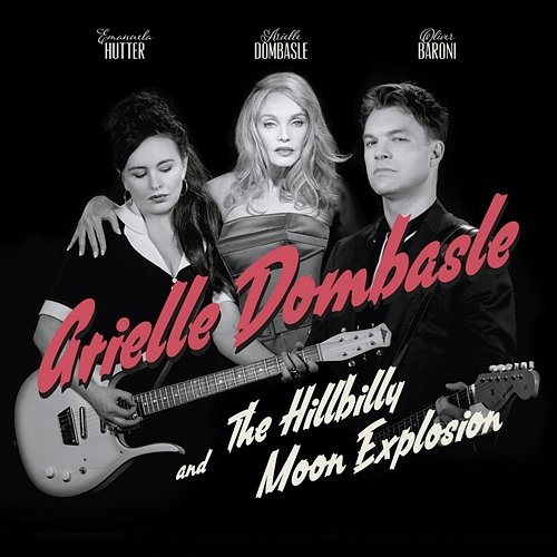 French Kiss Arielle Dombasle, The Hillbilly Moon Explosion