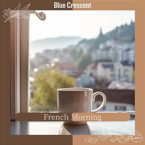 French Morning Blue Crescent