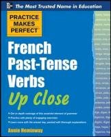 French Past-Tense Verbs Up Close Heminway Annie