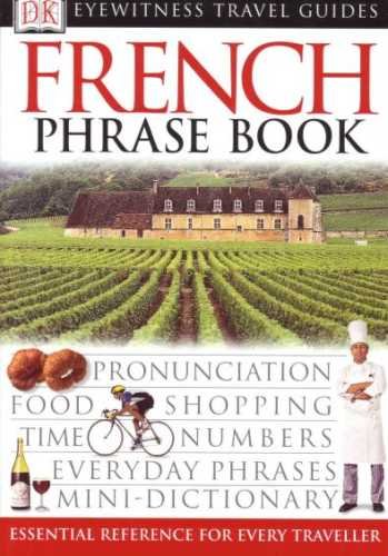 French Phrase Book Opracowanie zbiorowe