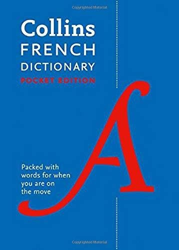 French Pocket Dictionary. The Perfect Portable Dictionary Collins Dictionaries