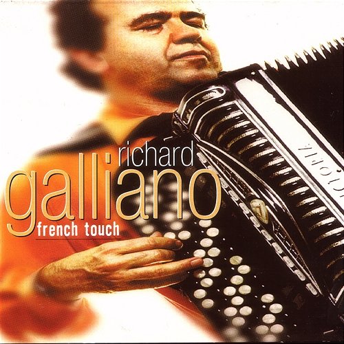 French Touch Richard Galliano