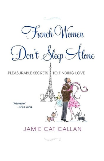 French Women Don't Sleep Alone Callan Jamie