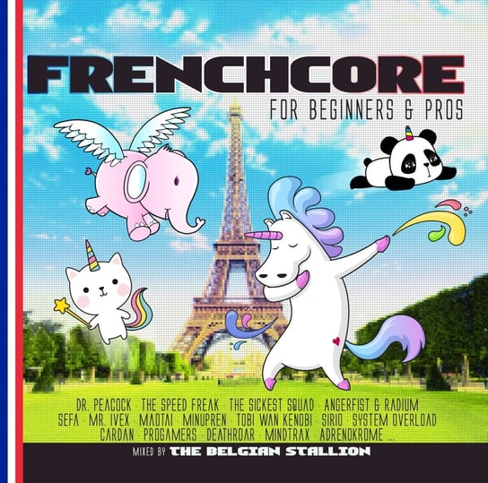 Frenchcore For Beginners & Pros Various Artists