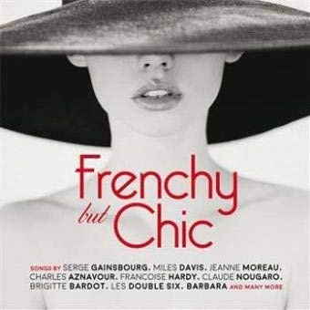 Frenchy But Chic Various Artists
