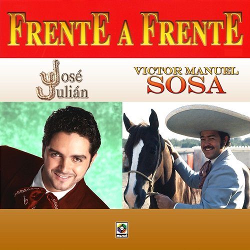 Frente A Frente José Julián, Víctor Manuel Sosa