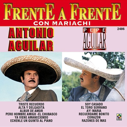 Frente A Frente: Con Mariachi Antonio Aguilar, Pepe Aguilar