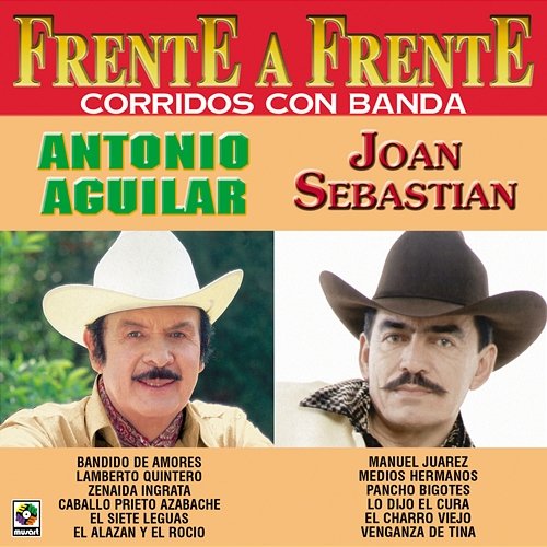Frente A Frente: Corridos Con Banda Joan Sebastian, Antonio Aguilar