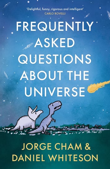 Frequently Asked Questions About the Universe Whiteson Daniel