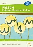 FRESCH - Freiburger Rechtschreibschule Brezing, Maisenbacher, Renk, Rinderle, Wehrle
