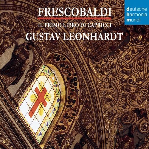 Frescobaldi: Il primo libro di Capricci Leonhardt Gustav