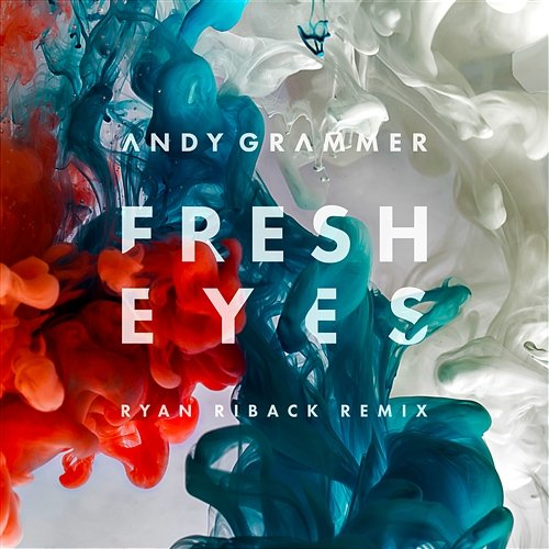 Fresh Eyes Andy Grammer