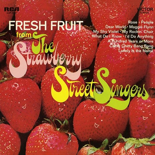 Fresh Fruit The Strawberry Street Singers