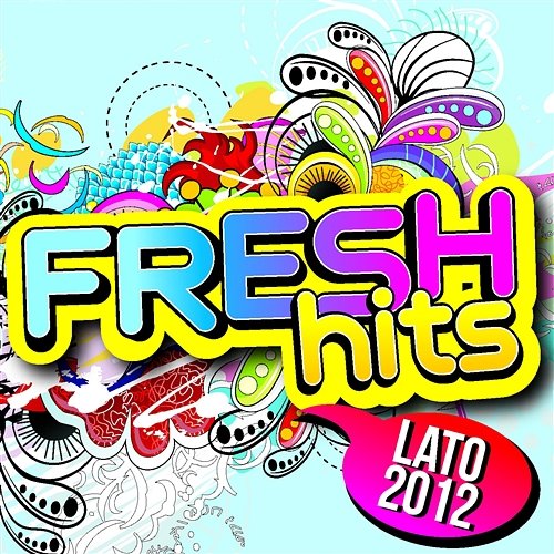 Fresh Hits Lato 2012 Various Artists